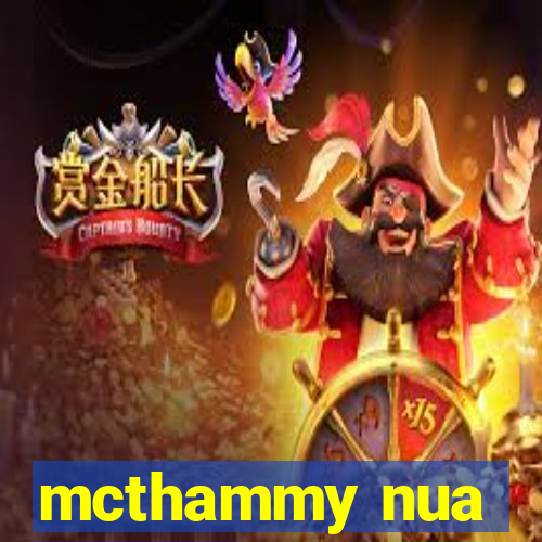 mcthammy nua